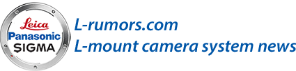 L mount system camera rumors and news
